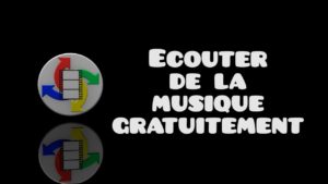 Comment écouter de la musique gratuitement ?
