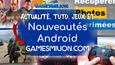 GAMES MILION : Nouveau Site de Tuto, jeux et Actualité android 2022