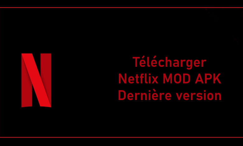 Télécharger l'application Netflix Premium MOD APK