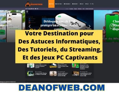 Dean Of Web : nouveau site, astuce, jeux vidéo, streaming, manga